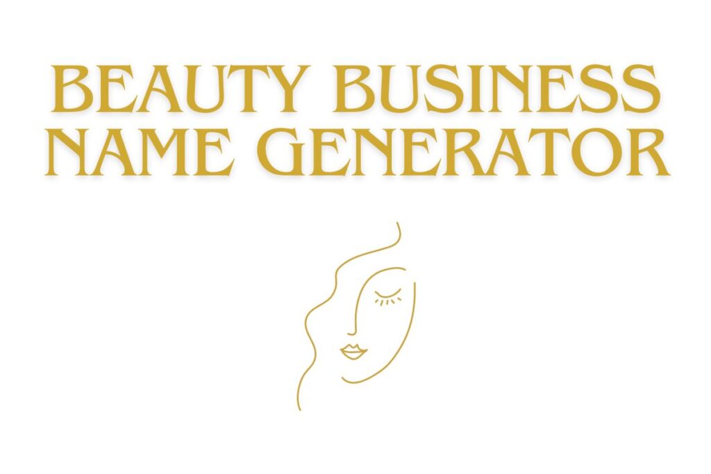 Beauty Business Name Generator