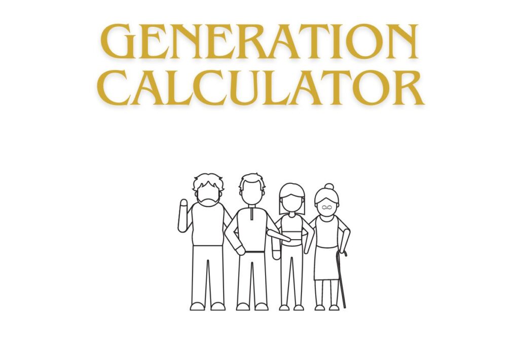 Generation Calculator