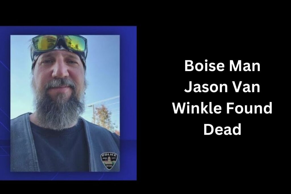 Boise Man Jason Van Winkle Found Dead