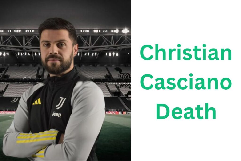 Christian Casciano Death