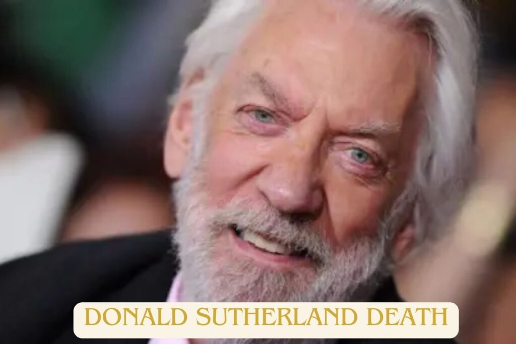 Donald Sutherland Death