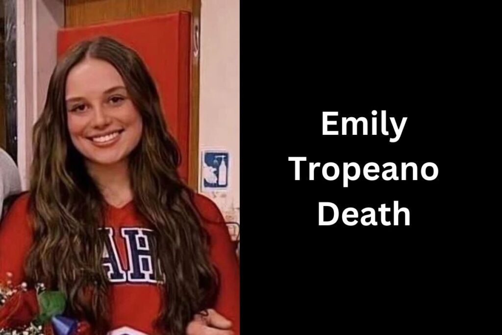 Emily Tropeano Death