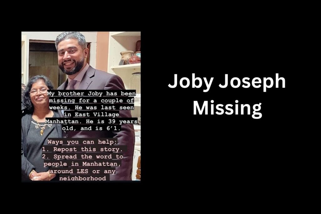 Joby Joseph Missing