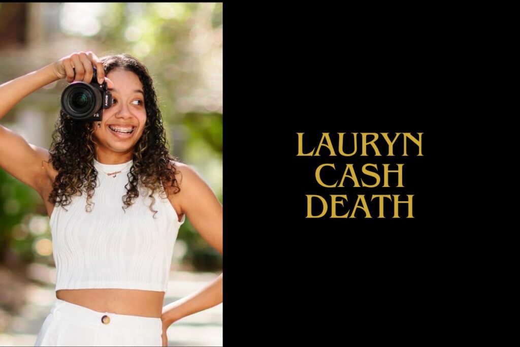 Lauryn Cash Death