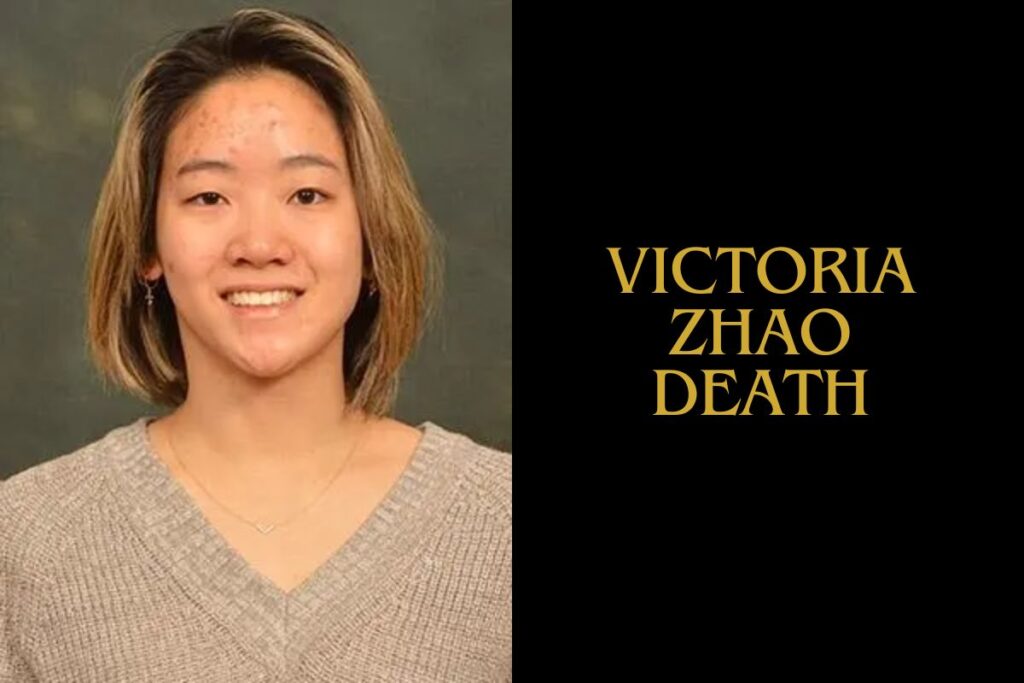 Victoria Zhao Death