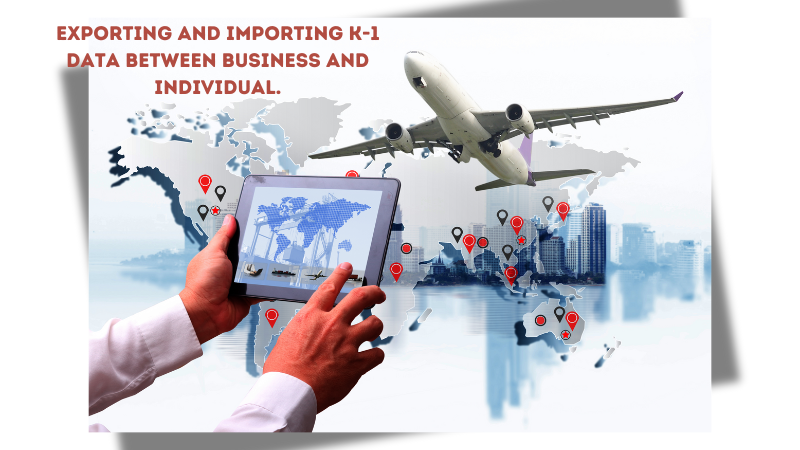 Exporting and Importing K-1 Data Between Business and Individual.