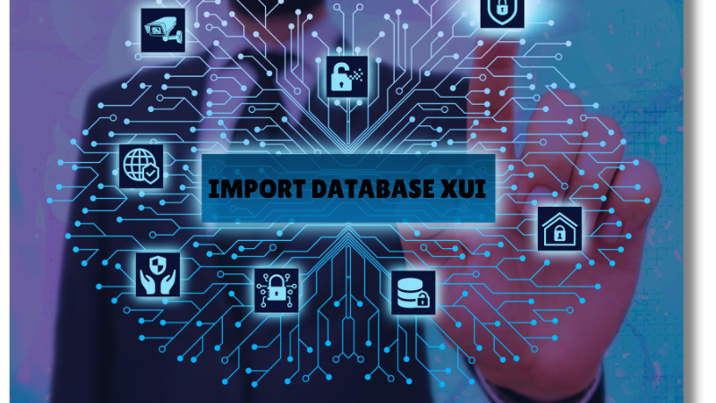 Import Database XUI