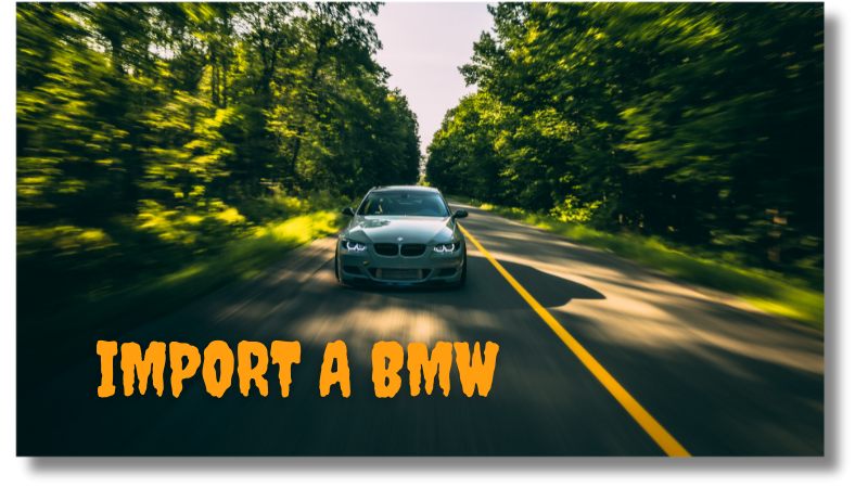 Import a BMW